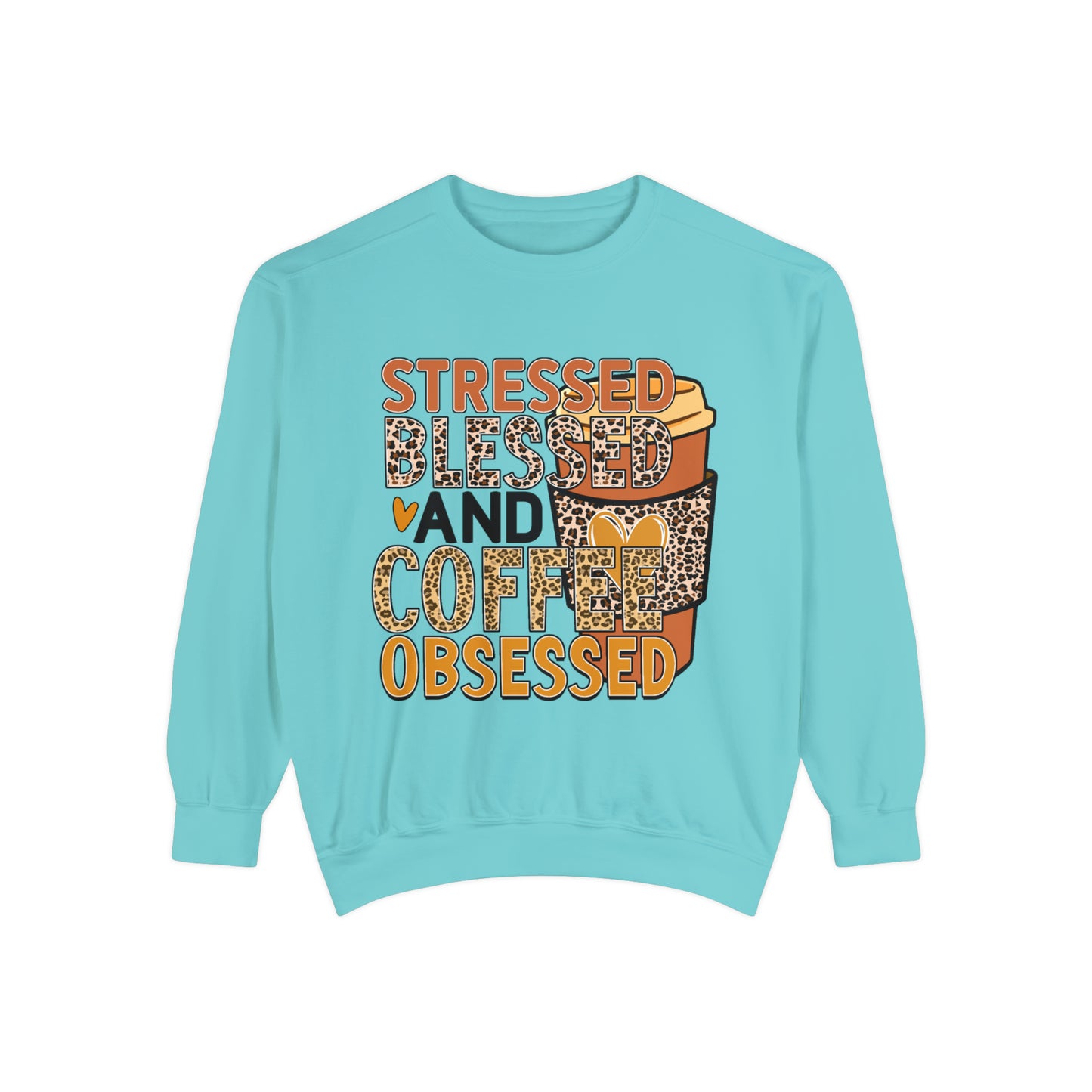 Coffee Obsessed Unisex Garment-Dyed Sweatshirt