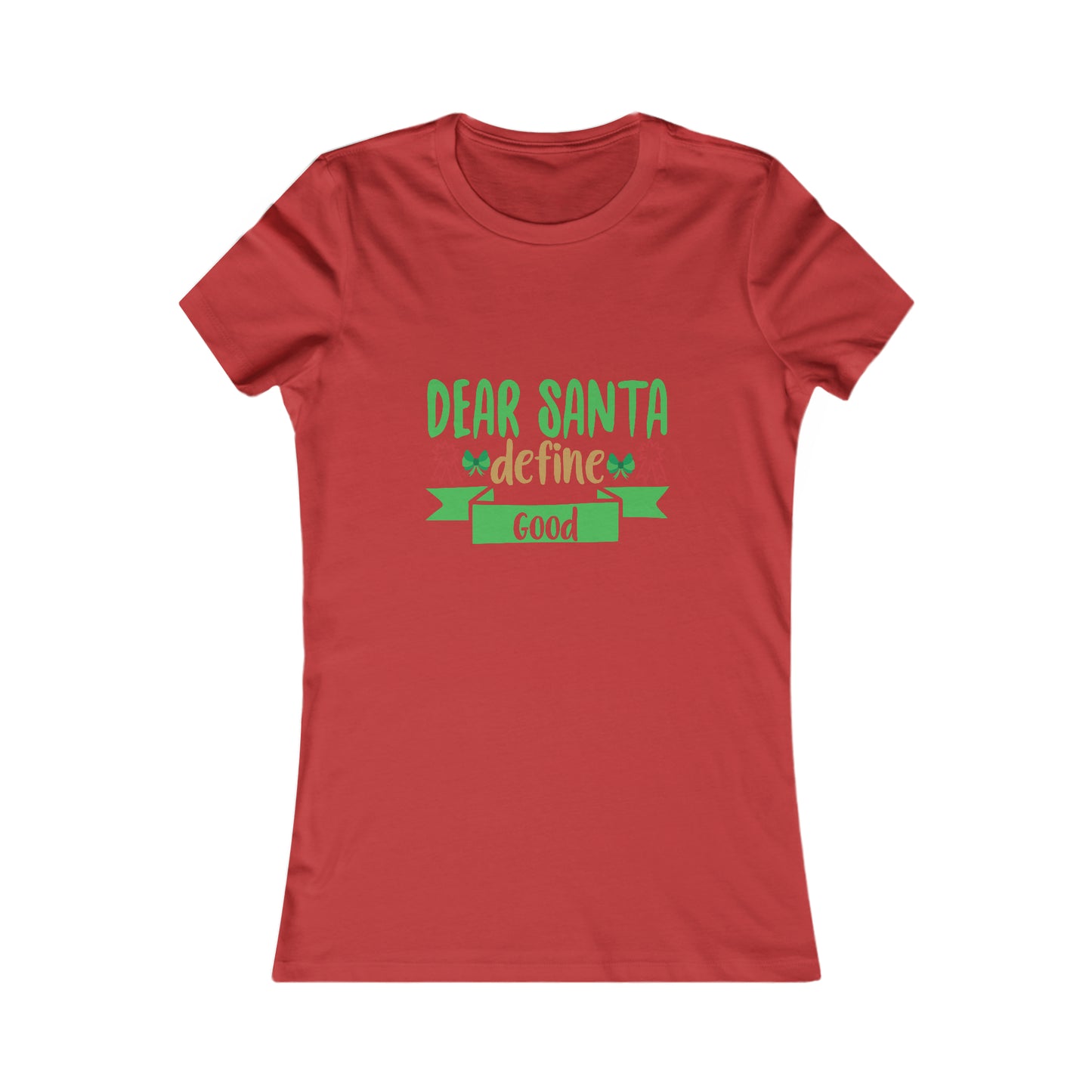 Define Good Women's Favorite Tee