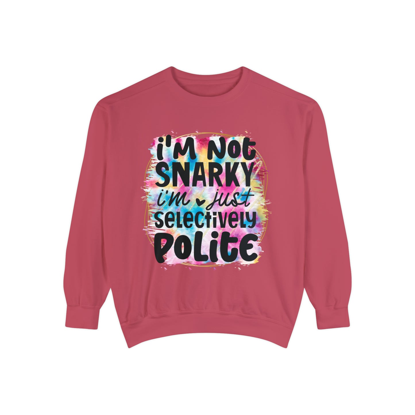 Snarky Unisex Garment-Dyed Sweatshirt