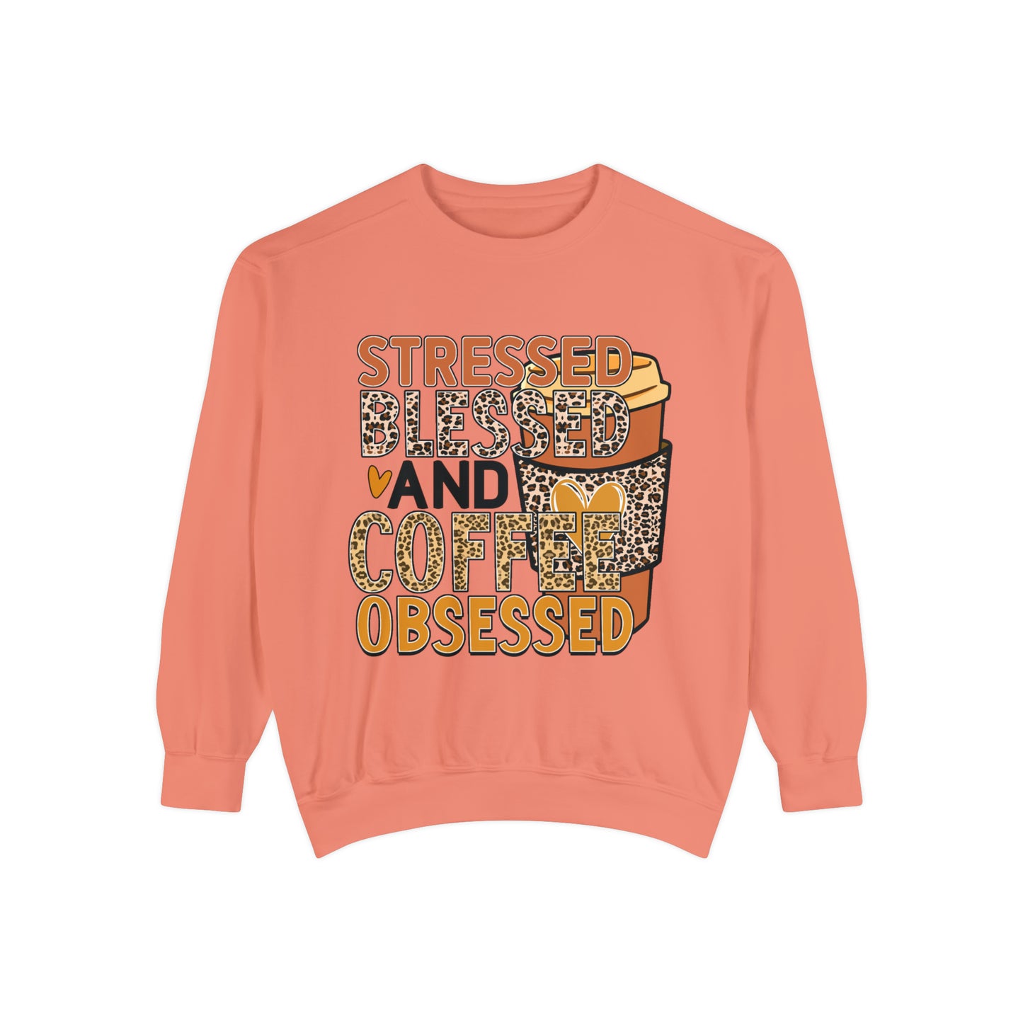 Coffee Obsessed Unisex Garment-Dyed Sweatshirt