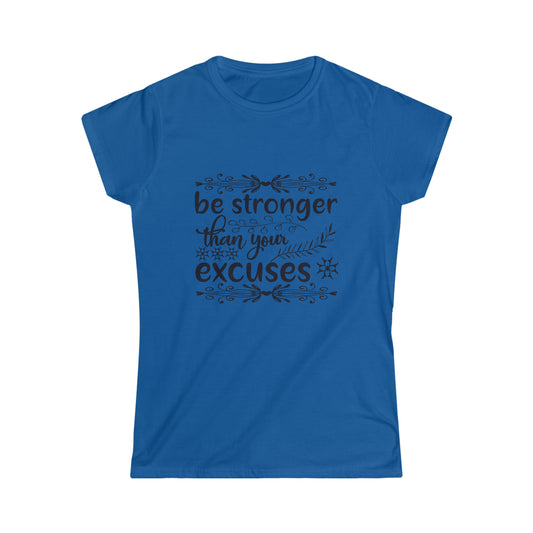 Be Stronger Women's Softstyle Tee