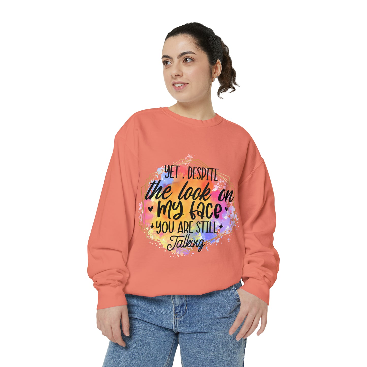 Despite My Face Unisex Garment-Dyed Sweatshirt