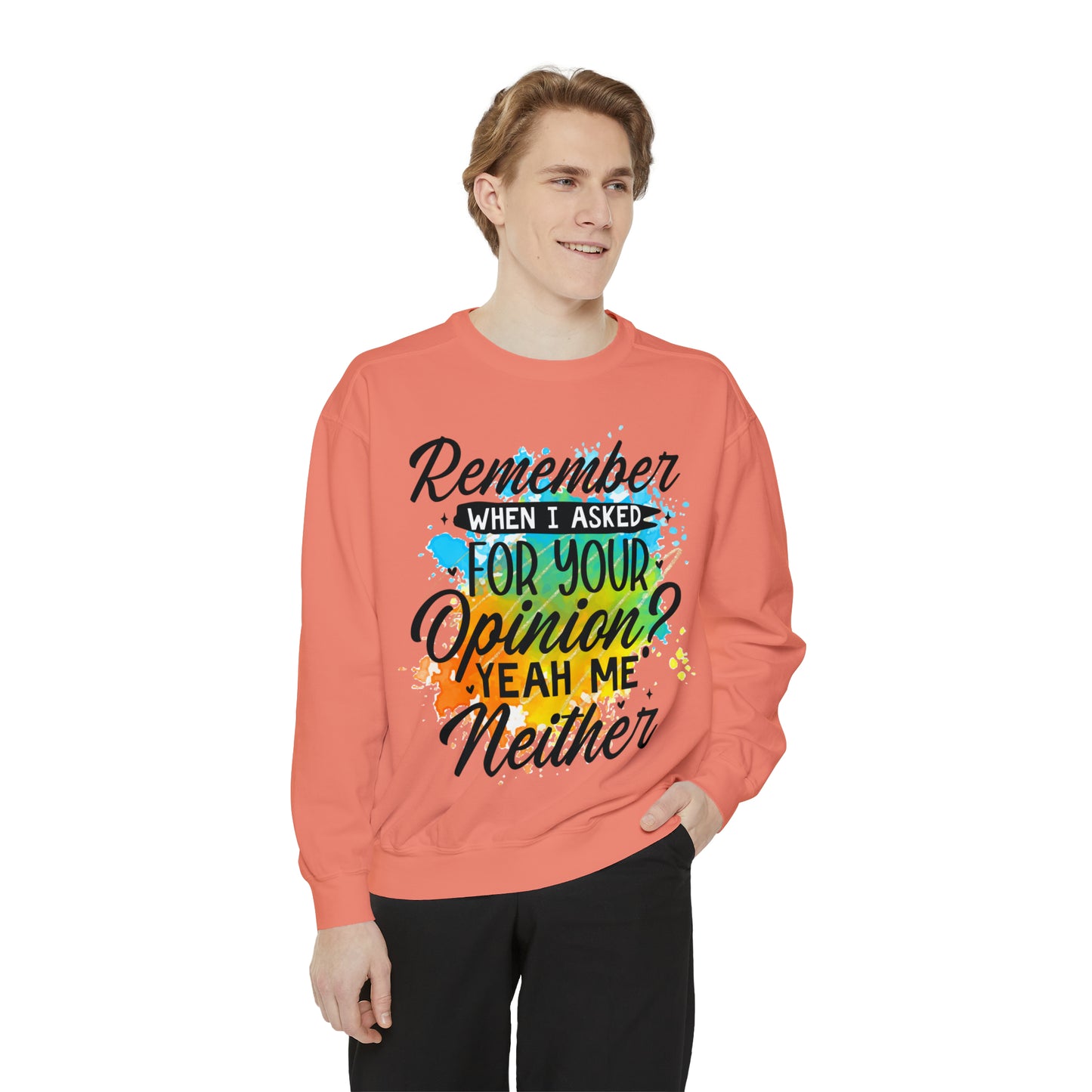 Asked Opinion Unisex Garment-Dyed Sweatshirt