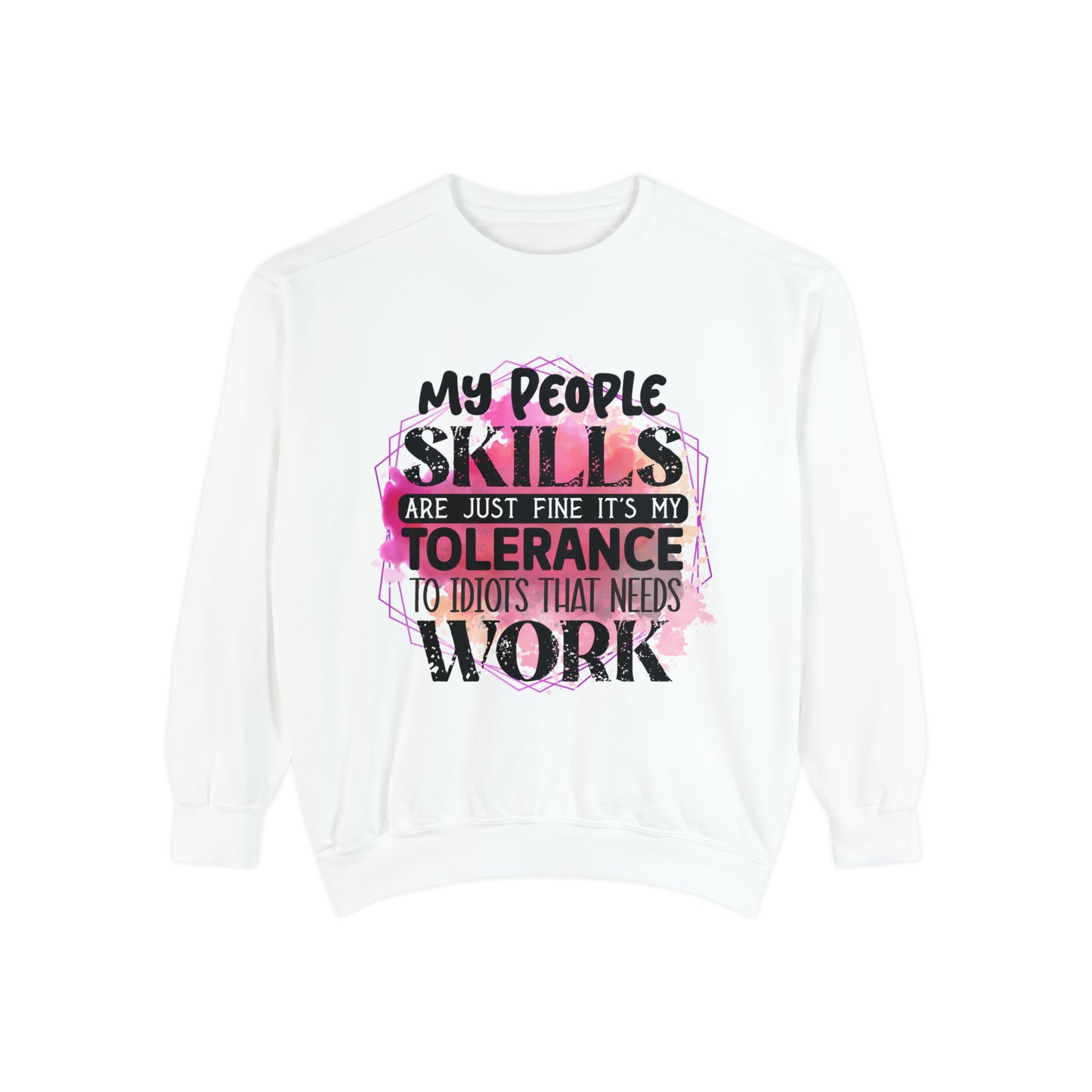 People Skills Unisex Garment-Dyed Sweatshirt