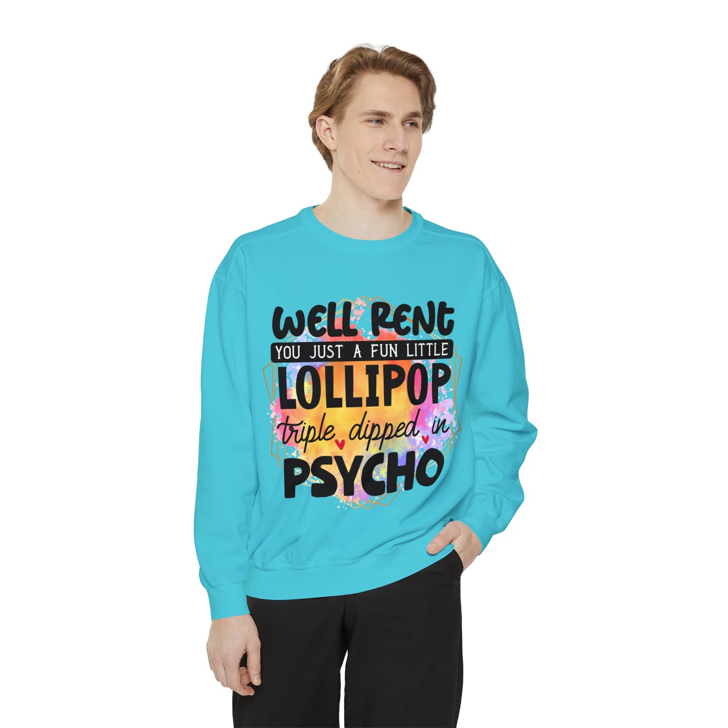 Lollipop Psycho Unisex Garment-Dyed Sweatshirt