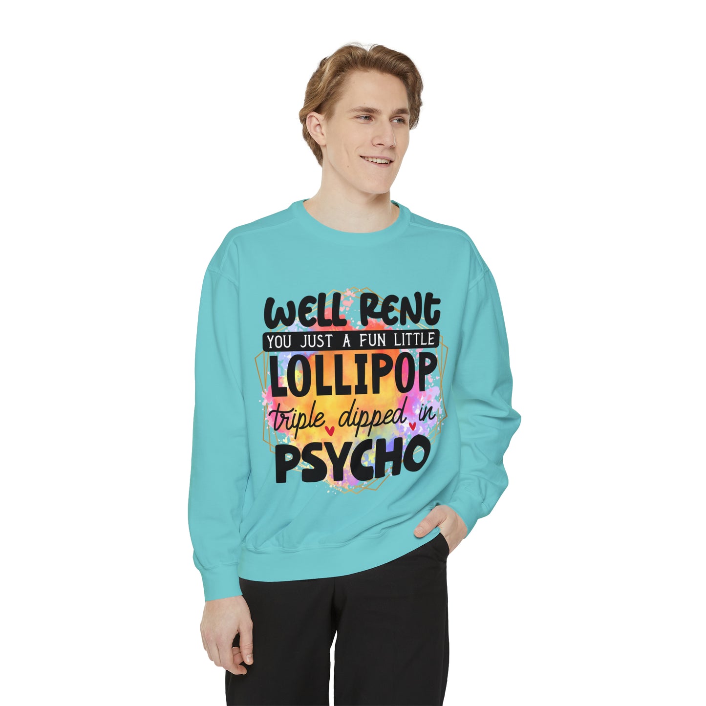 Lollipop Psycho Unisex Garment-Dyed Sweatshirt