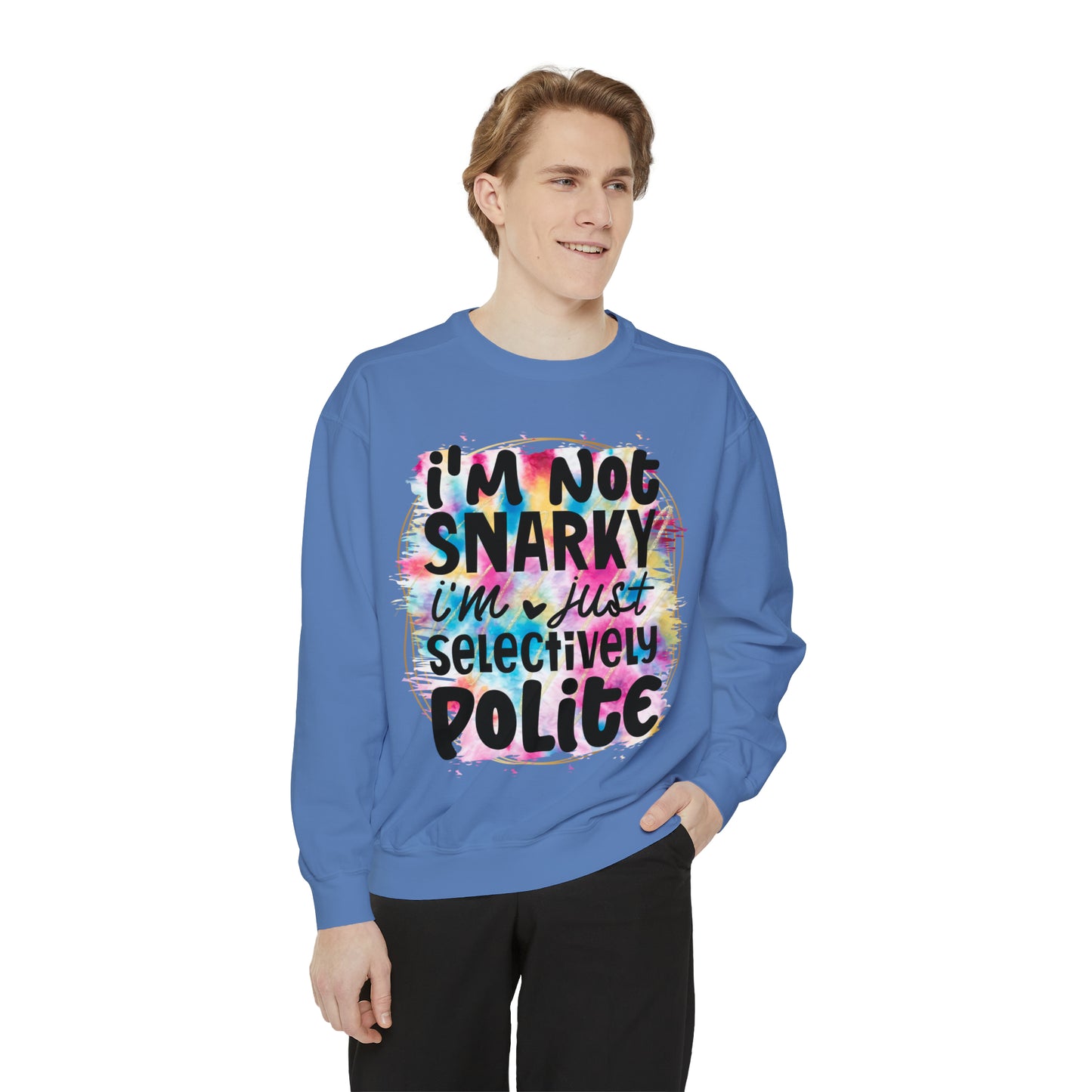 Snarky Unisex Garment-Dyed Sweatshirt