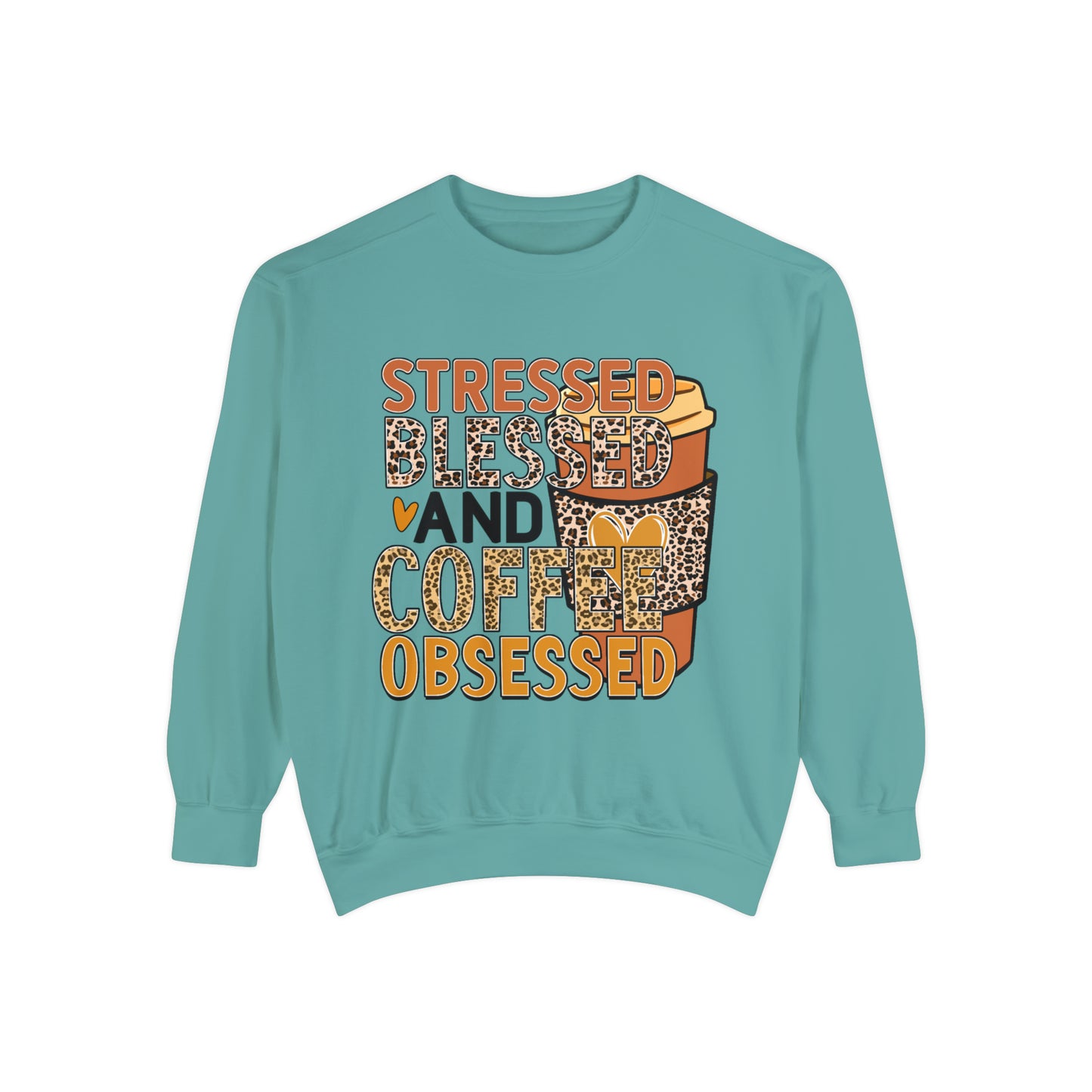 Coffee Obsessed Unisex Garment-Dyed Sweatshirt