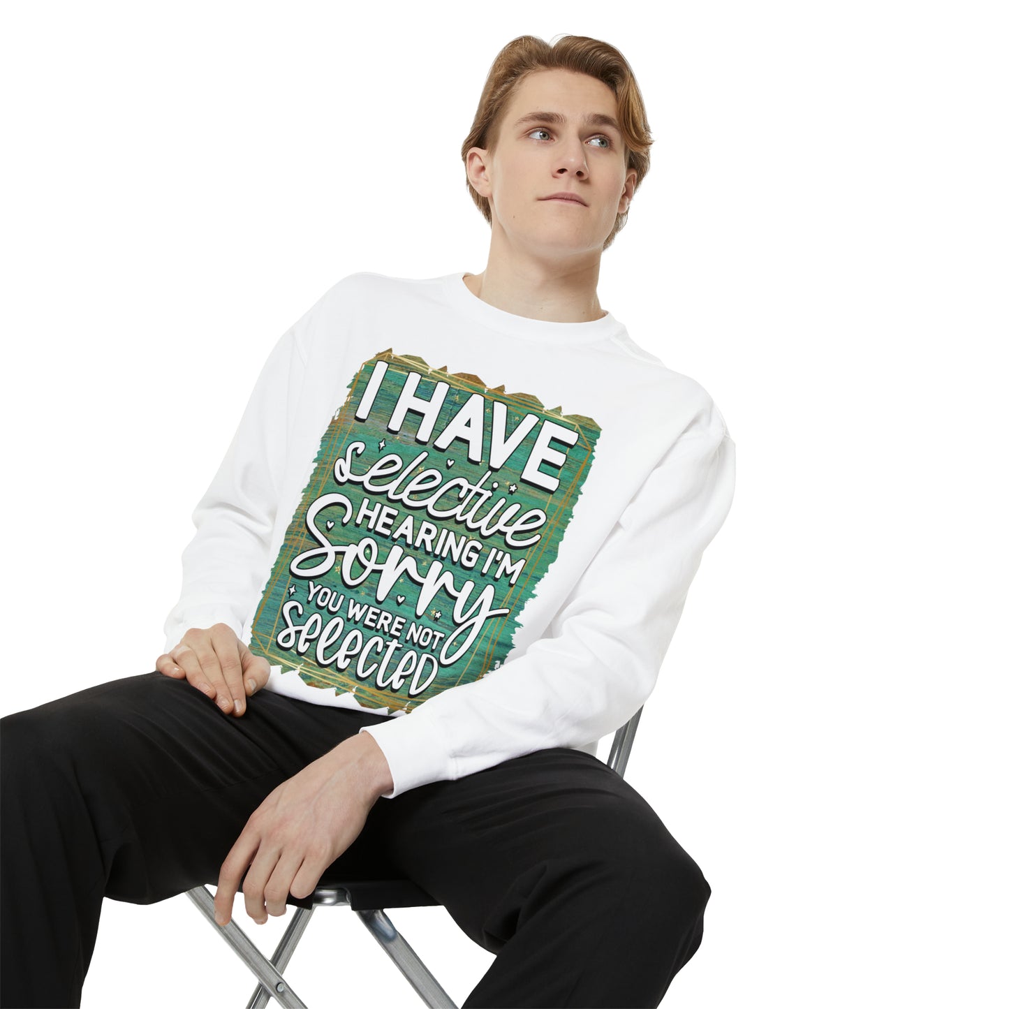 Selective Hearing Unisex Garment-Dyed Sweatshirt