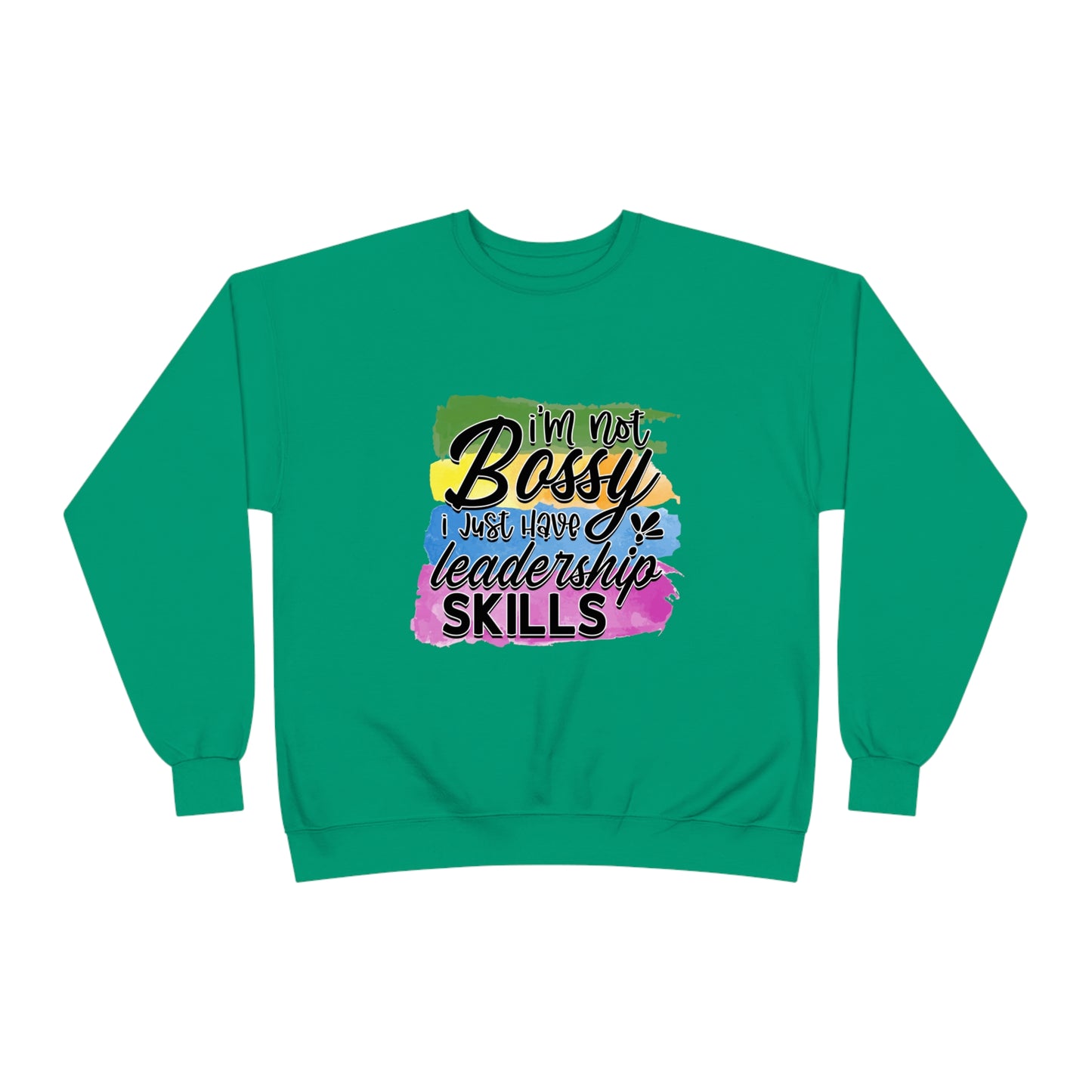 Not Bossy Unisex EcoSmart® Crewneck Sweatshirt