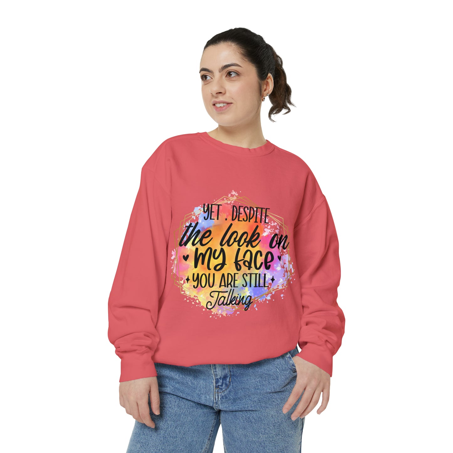 Despite My Face Unisex Garment-Dyed Sweatshirt