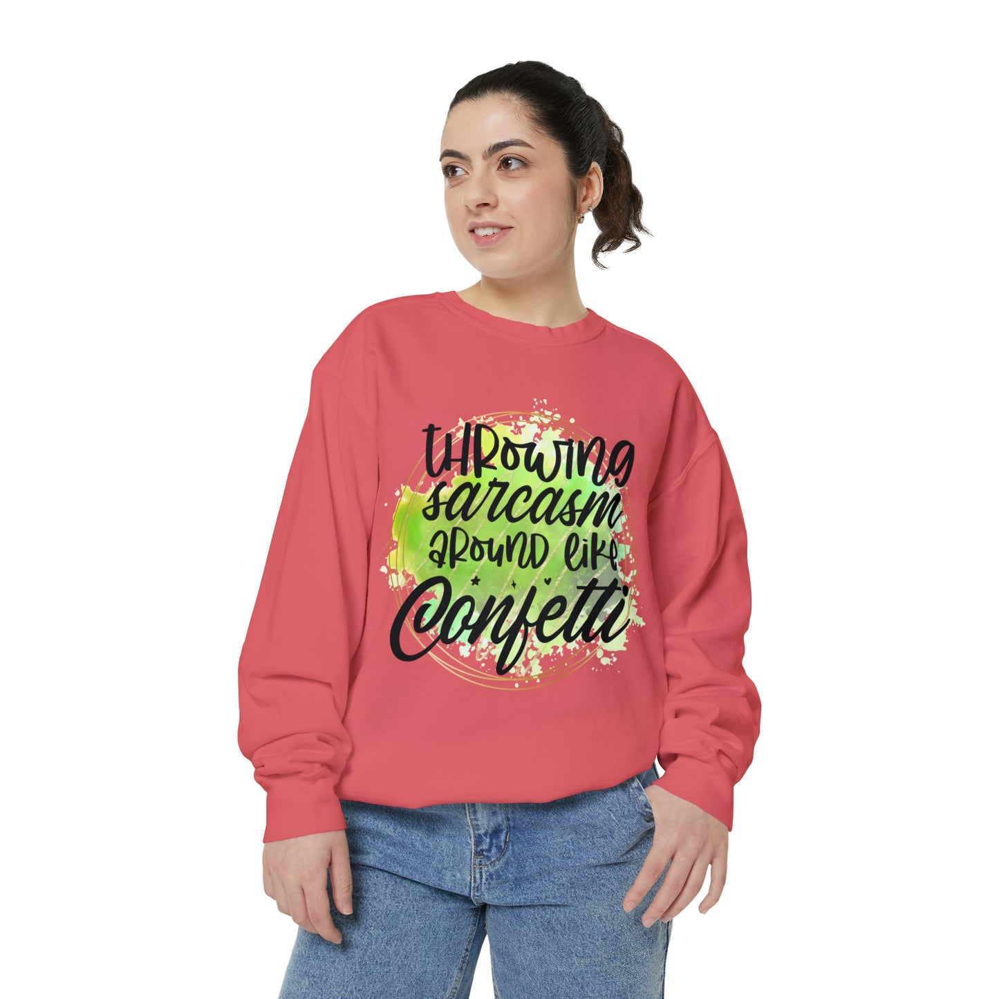 Sarcasm Confetti Unisex Garment-Dyed Sweatshirt