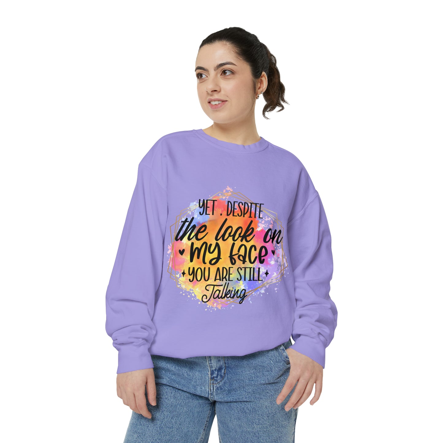 Despite My Face Unisex Garment-Dyed Sweatshirt