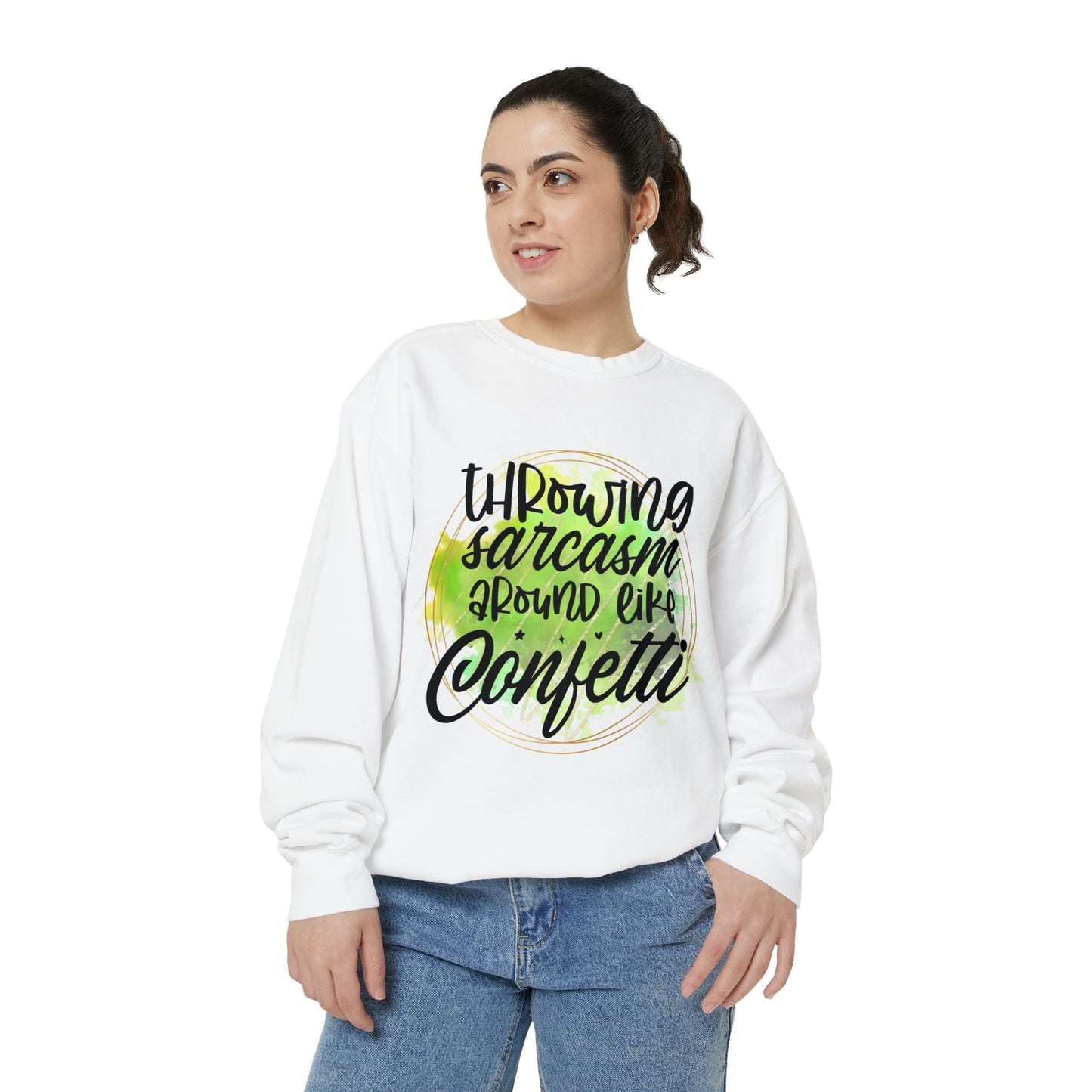 Sarcasm Confetti Unisex Garment-Dyed Sweatshirt