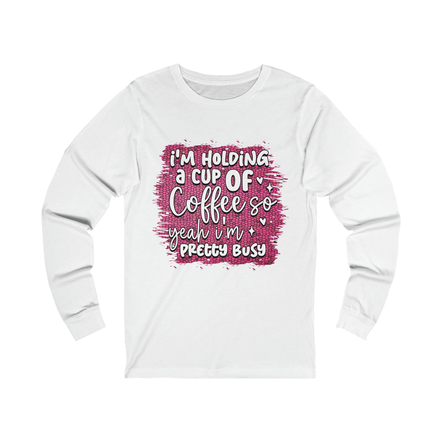 Cup Coffee Unisex Jersey Long Sleeve Tee