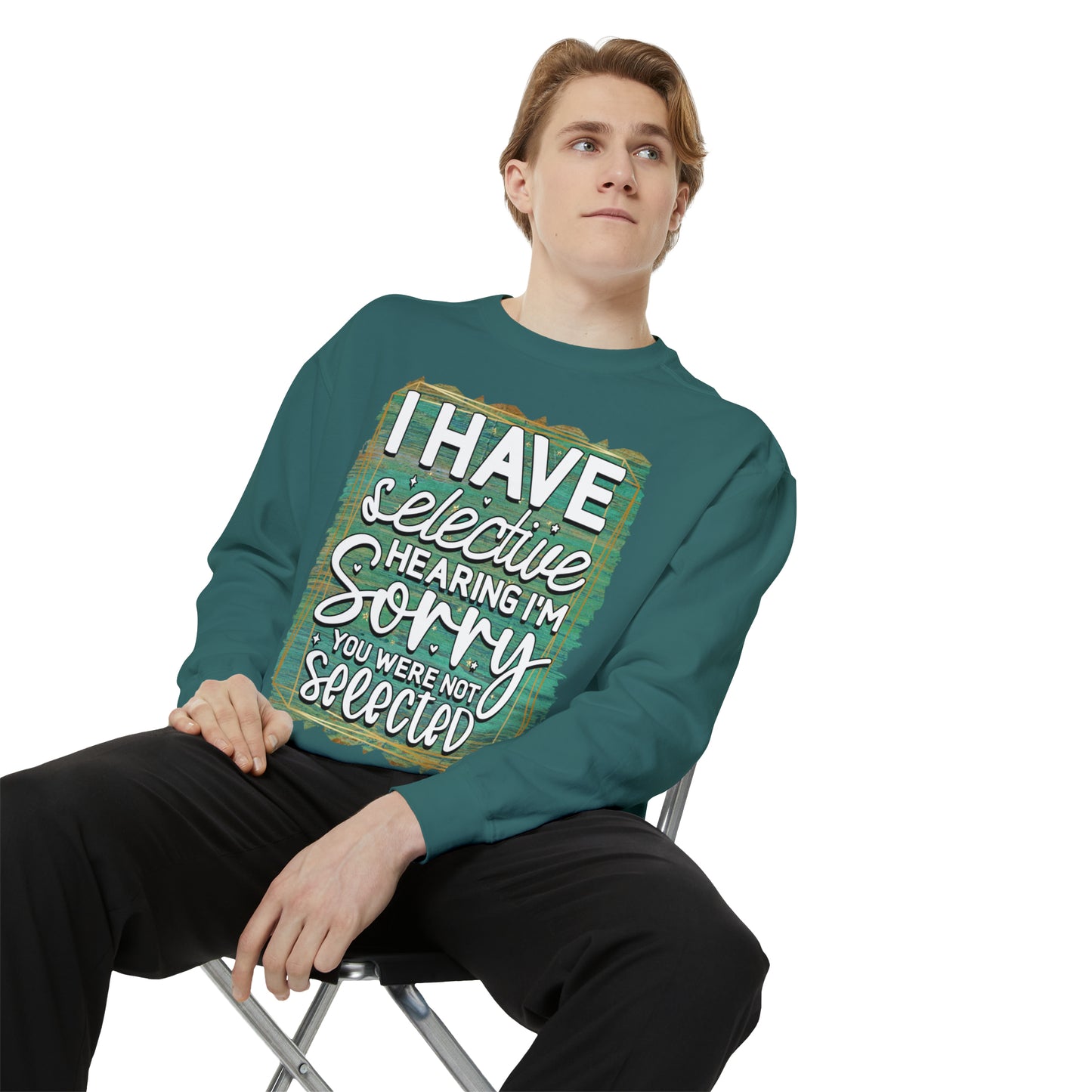 Selective Hearing Unisex Garment-Dyed Sweatshirt