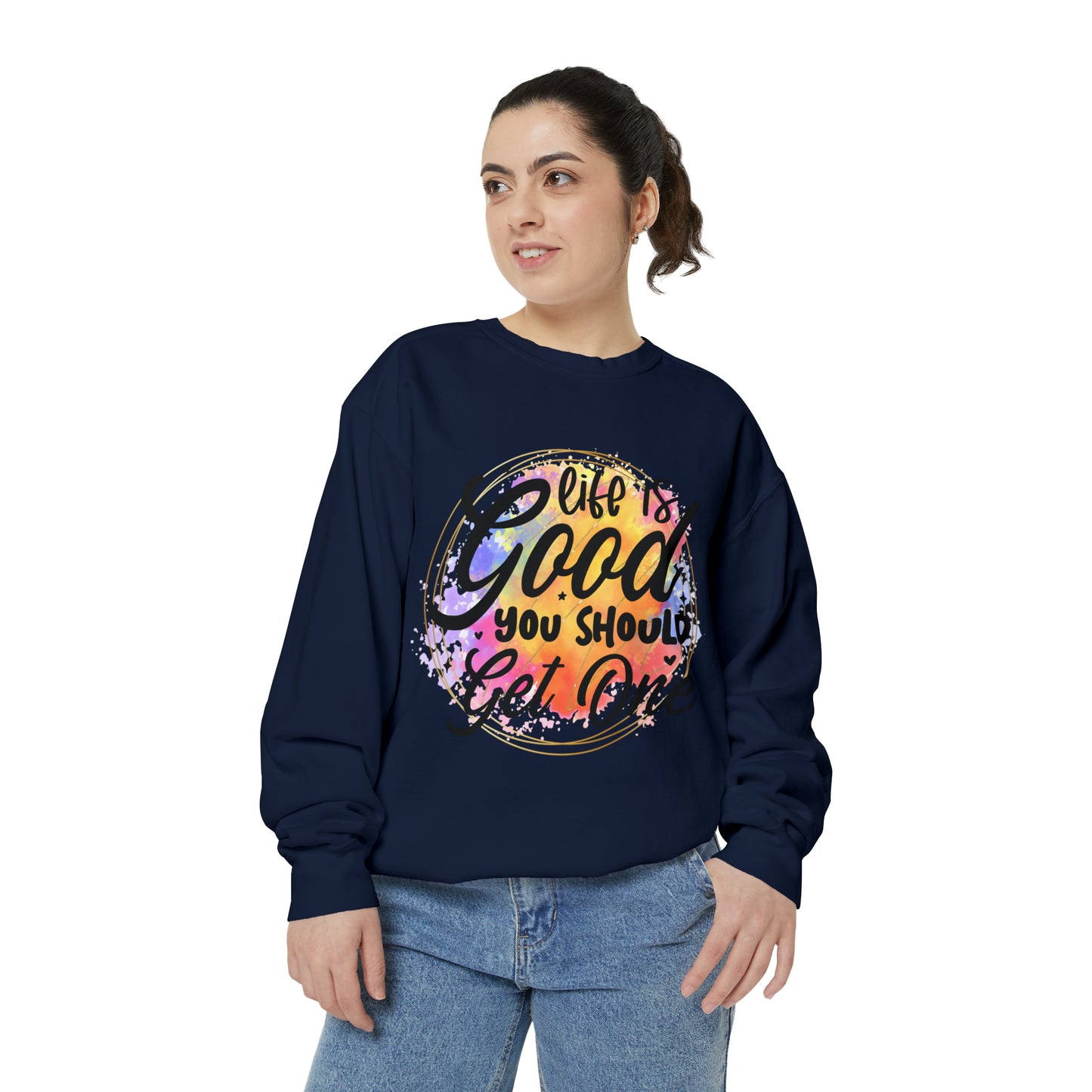 Life is Good Unisex Garment-Dyed Sweatshirt