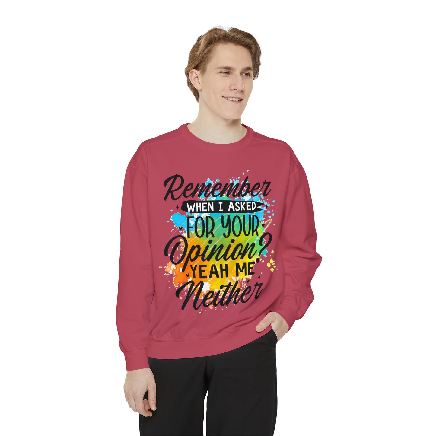 Asked Opinion Unisex Garment-Dyed Sweatshirt