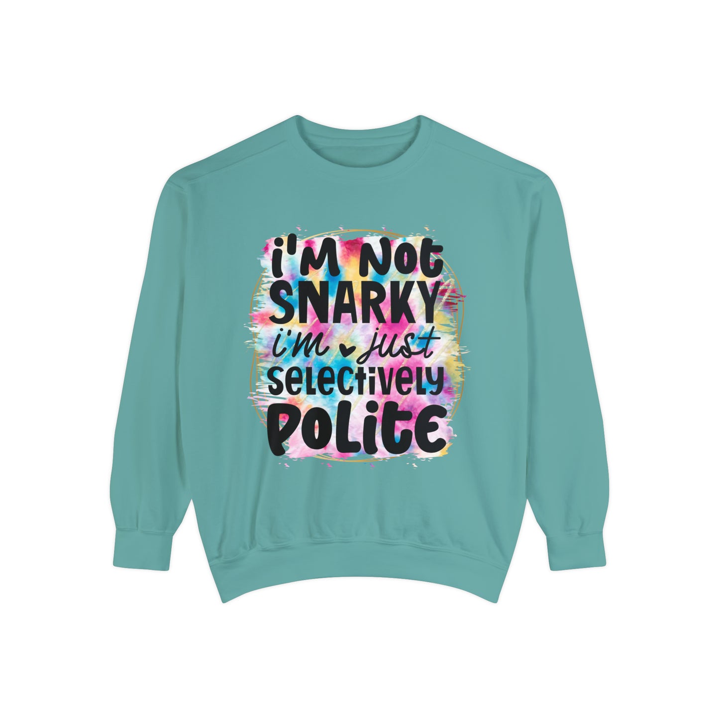 Snarky Unisex Garment-Dyed Sweatshirt