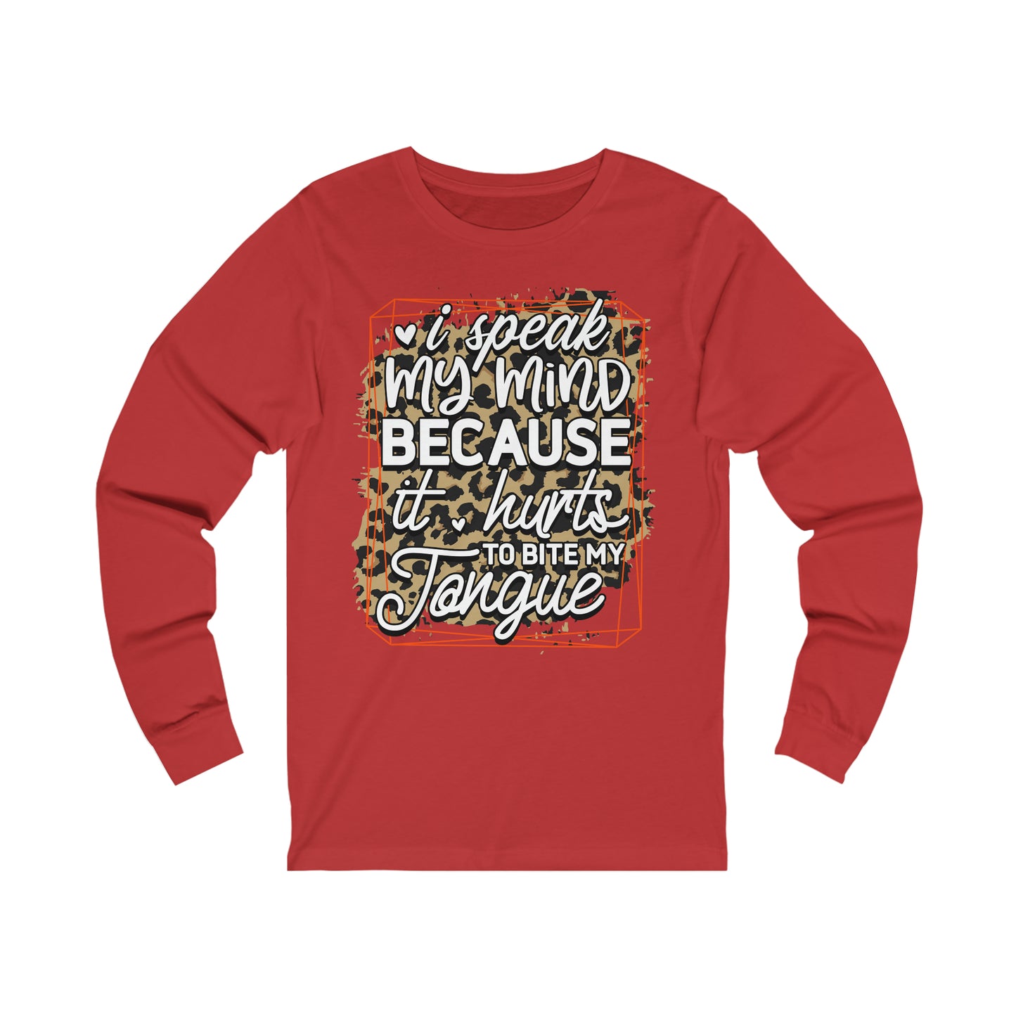 Speak My Mind Unisex Jersey Long Sleeve Tee