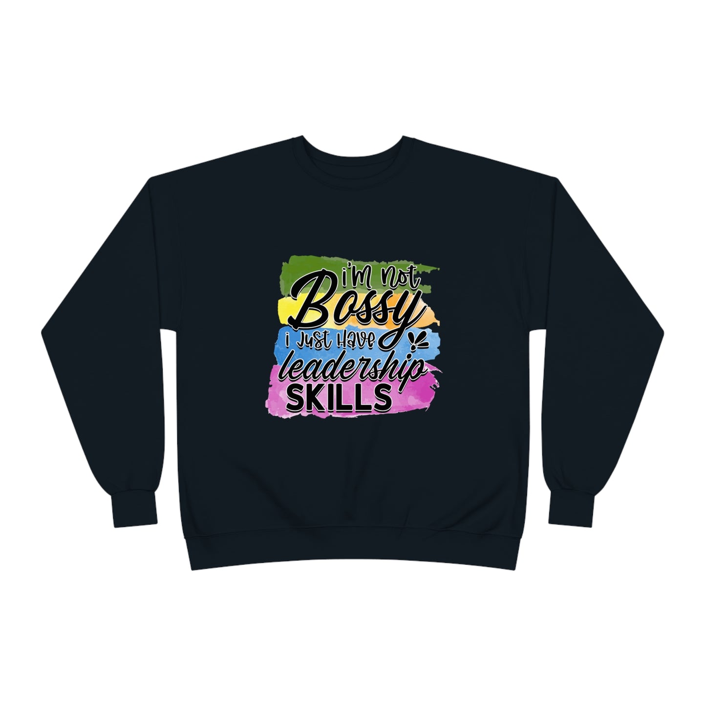 Not Bossy Unisex EcoSmart® Crewneck Sweatshirt