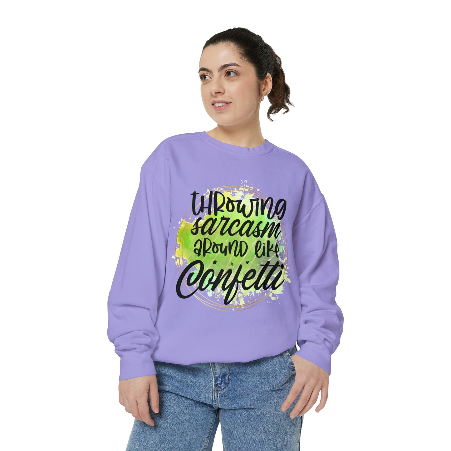 Sarcasm Confetti Unisex Garment-Dyed Sweatshirt