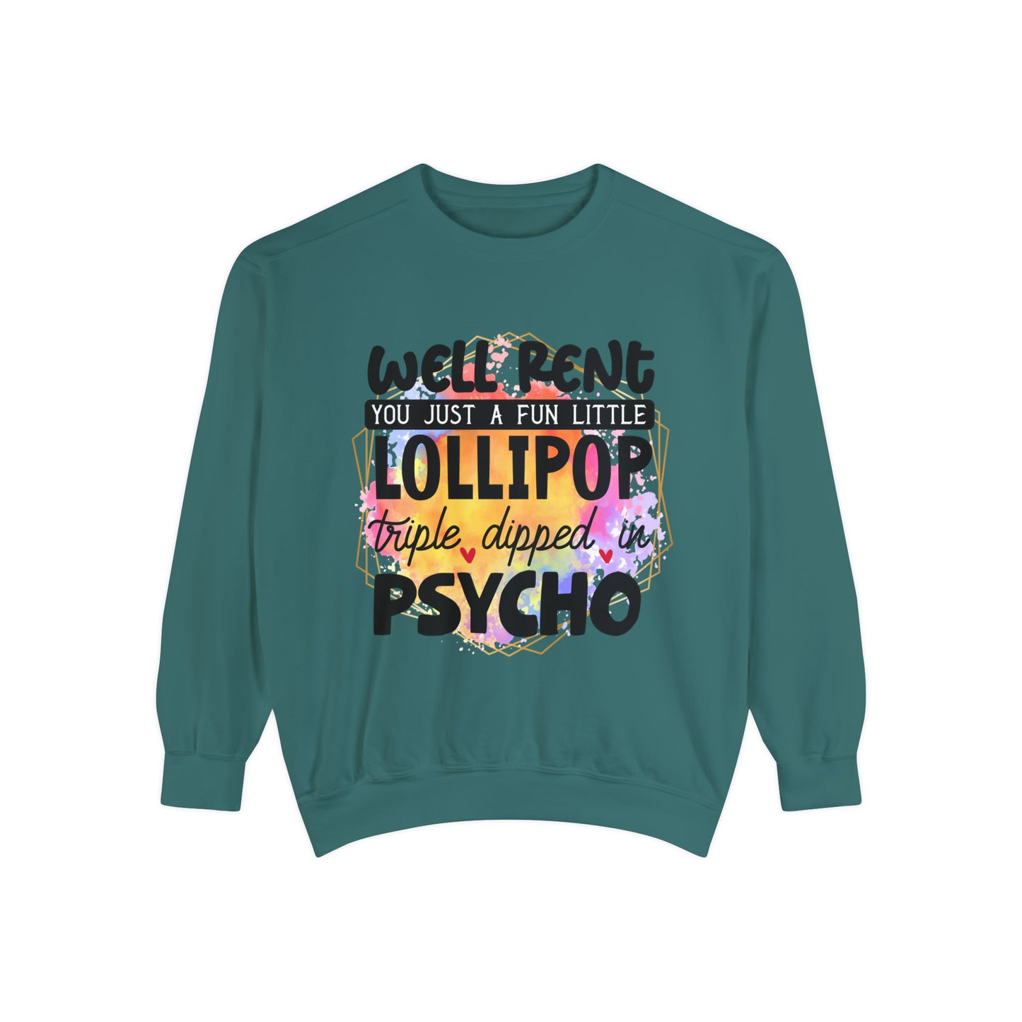 Lollipop Psycho Unisex Garment-Dyed Sweatshirt